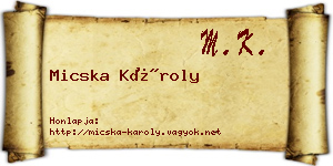 Micska Károly névjegykártya